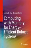 Computing with Memory for Energy-Efficient Robust Systems (eBook, PDF)