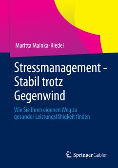 Stressmanagement - Stabil trotz Gegenwind (eBook, PDF) - Mainka-Riedel, Maritta