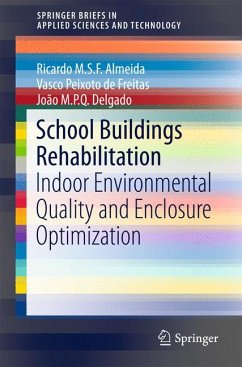 School Buildings Rehabilitation (eBook, PDF) - Almeida, Ricardo M.S.F.; de Freitas, Vasco Peixoto; Delgado, João M.P.Q.