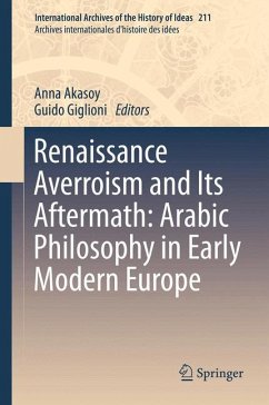 Renaissance Averroism and Its Aftermath: Arabic Philosophy in Early Modern Europe (eBook, PDF)