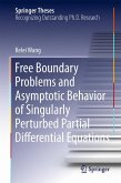 Free Boundary Problems and Asymptotic Behavior of Singularly Perturbed Partial Differential Equations (eBook, PDF)