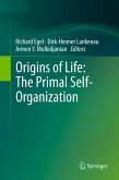 Origins of Life: The Primal Self-Organization (eBook, PDF)