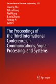 The Proceedings of the Third International Conference on Communications, Signal Processing, and Systems (eBook, PDF)