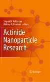 Actinide Nanoparticle Research (eBook, PDF)