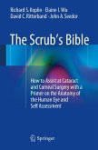 The Scrub's Bible (eBook, PDF)