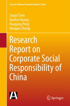 Research Report on Corporate Social Responsibility of China (eBook, PDF) - Chen, Jiagui; Huang, Qunhui; Peng, Huagang; Zhong, Hongwu