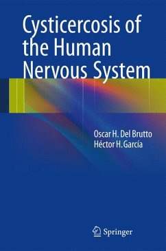 Cysticercosis of the Human Nervous System (eBook, PDF) - Del Brutto, Oscar H.; García, Héctor H.