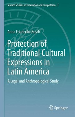 Protection of Traditional Cultural Expressions in Latin America (eBook, PDF) - Busch, Anna Friederike