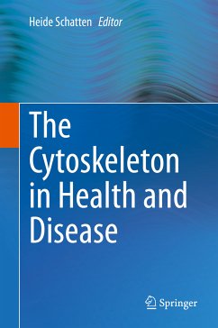 The Cytoskeleton in Health and Disease (eBook, PDF)