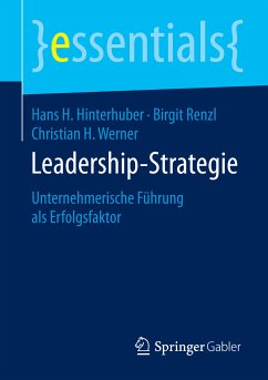 Leadership-Strategie (eBook, PDF) - Hinterhuber, Hans H.; Renzl, Birgit; Werner, Christian H.