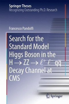 Search for the Standard Model Higgs Boson in the H → ZZ → l + l - qq Decay Channel at CMS (eBook, PDF) - Pandolfi, Francesco