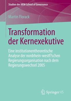 Transformation der Kernexekutive (eBook, PDF) - Florack, Martin