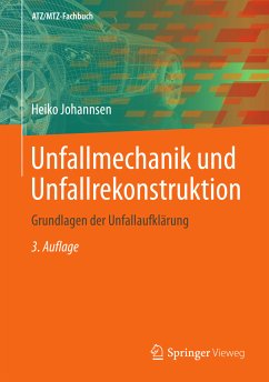 Unfallmechanik und Unfallrekonstruktion (eBook, PDF) - Johannsen, Heiko