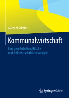 Kommunalwirtschaft (eBook, PDF) - Schäfer, Michael