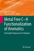 Metal Free C-H Functionalization of Aromatics (eBook, PDF)