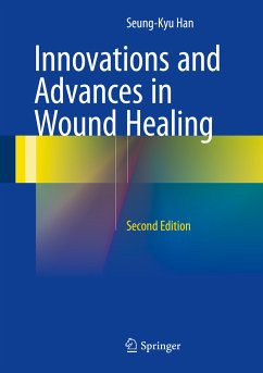 Innovations and Advances in Wound Healing (eBook, PDF) - Han, Seung-Kyu