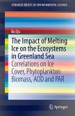 The Impact of Melting Ice on the Ecosystems in Greenland Sea (eBook, PDF)