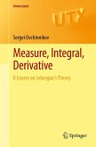 Measure, Integral, Derivative (eBook, PDF)