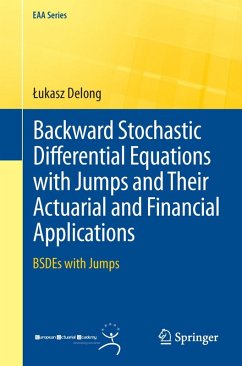 Backward Stochastic Differential Equations with Jumps and Their Actuarial and Financial Applications (eBook, PDF) - Delong, Lukasz