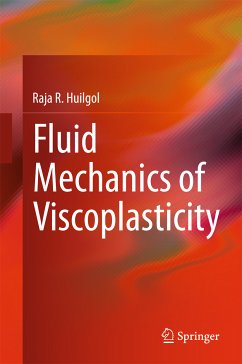 Fluid Mechanics of Viscoplasticity (eBook, PDF) - Huilgol, Raja R.