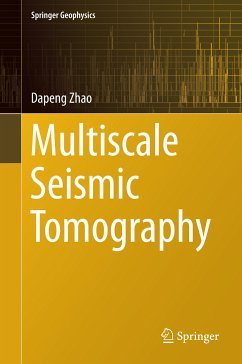 Multiscale Seismic Tomography (eBook, PDF) - Zhao, Dapeng