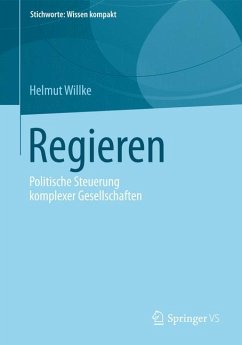 Regieren (eBook, PDF) - Willke, Helmut