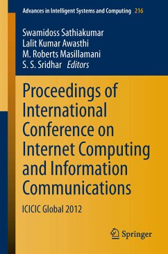 Proceedings of International Conference on Internet Computing and Information Communications (eBook, PDF)
