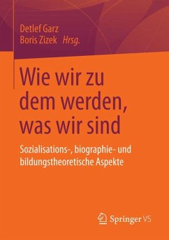 Wie wir zu dem werden, was wir sind (eBook, PDF)