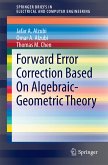 Forward Error Correction Based On Algebraic-Geometric Theory (eBook, PDF)