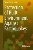Protection of Built Environment Against Earthquakes (eBook, PDF)