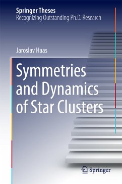 Symmetries and Dynamics of Star Clusters (eBook, PDF) - Haas, Jaroslav