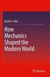 How Mechanics Shaped the Modern World... - Bild 1