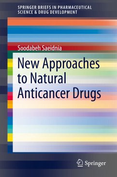 New Approaches to Natural Anticancer Drugs (eBook, PDF) - Saeidnia, Soodabeh