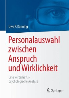 Personalauswahl zwischen Anspruch und Wirklichkeit (eBook, PDF) - Kanning, Uwe Peter
