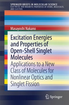 Excitation Energies and Properties of Open-Shell Singlet Molecules (eBook, PDF) - Nakano, Masayoshi