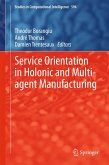 Service Orientation in Holonic and Multi-agent Manufacturing (eBook, PDF)