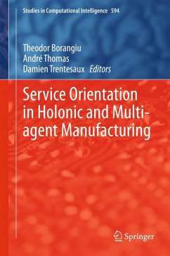 Service Orientation in Holonic and Multi-agent Manufacturing (eBook, PDF)