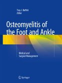 Osteomyelitis of the Foot and Ankle (eBook, PDF)