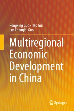 Multiregional Economic Development in China (eBook, PDF) - Guo, Rongxing; Gui, Hao; Guo, Luc Changlei