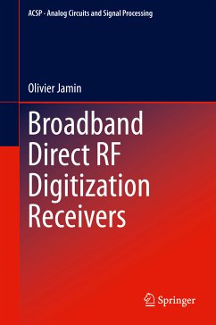 Broadband Direct RF Digitization Receivers (eBook, PDF) - Jamin, Olivier