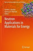 Neutron Applications in Materials for Energy (eBook, PDF)