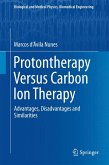Protontherapy Versus Carbon Ion Therapy (eBook, PDF)