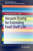 Vacuum Drying for Extending Food Shelf-Life (eBook, PDF)