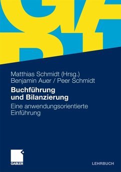 Buchführung und Bilanzierung (eBook, PDF) - Auer, Benjamin R.; Schmidt, Peer