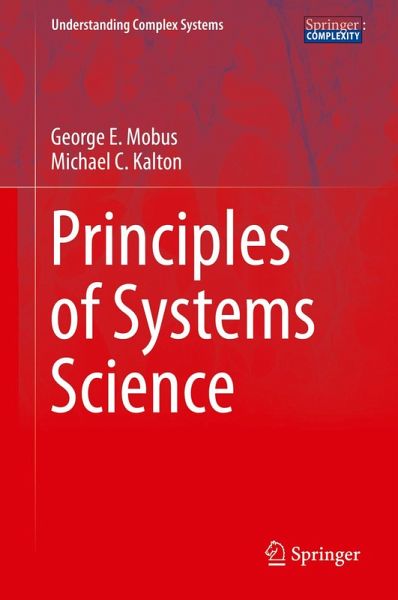 Principles of Systems Science (eBook, PDF) Principles of Systems Science (eBook, PDF)