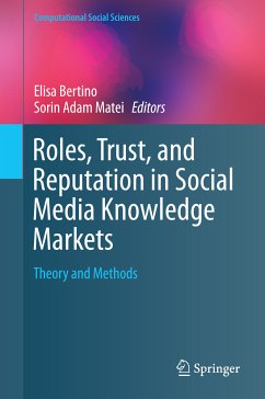Roles, Trust, and Reputation in Social Media Knowledge Markets (eBook, PDF)
