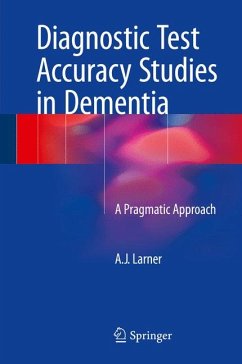 Diagnostic Test Accuracy Studies in Dementia (eBook, PDF) - Larner, A.J.