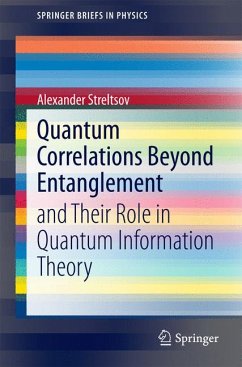 Quantum Correlations Beyond Entanglement (eBook, PDF) - Streltsov, Alexander