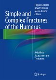 Simple and Complex Fractures of the Humerus (eBook, PDF)