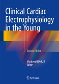 Clinical Cardiac Electrophysiology in the Young (eBook, PDF)